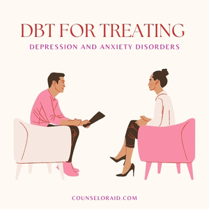 DBT for Depression and Anxiety Disorders