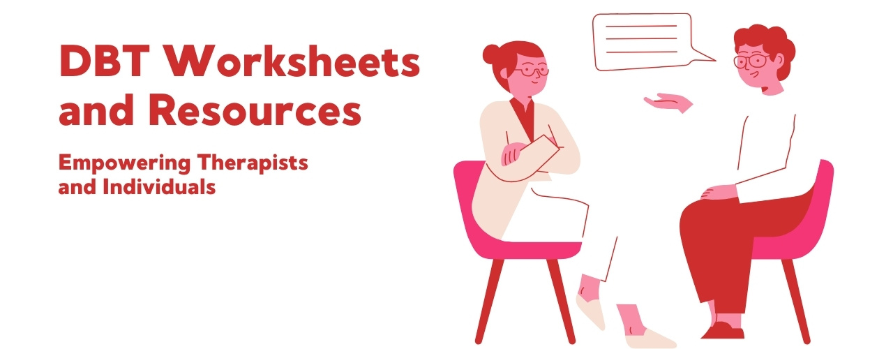 CounselorAid: DBT Worksheets and Resources
