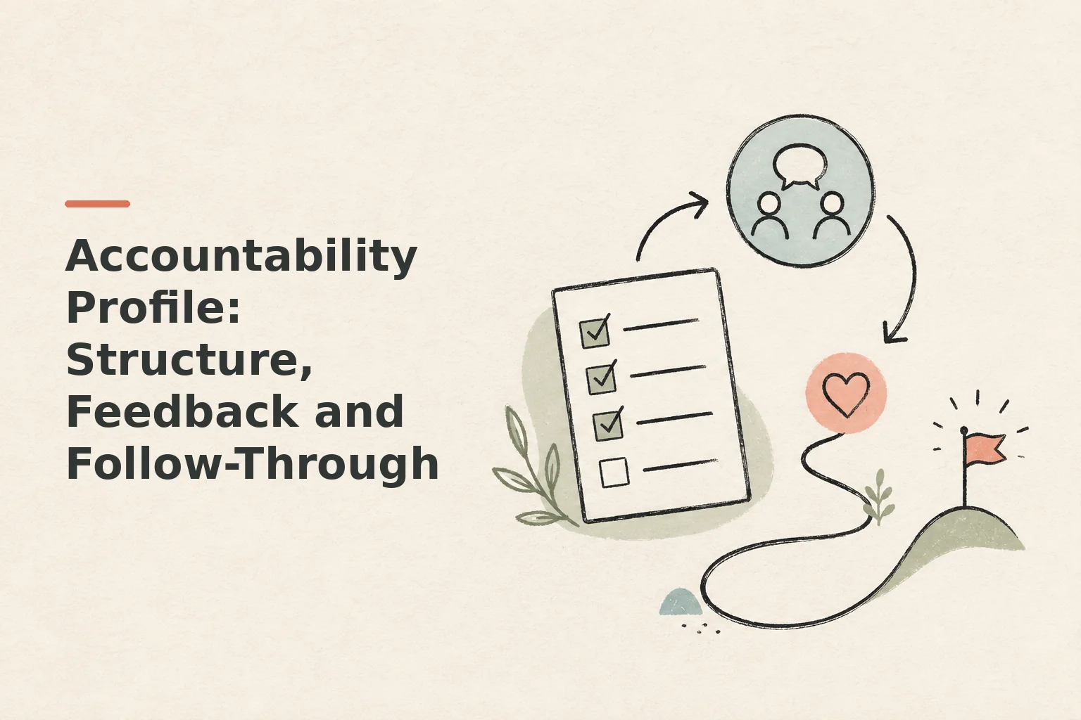 Accountability Profile: Structure, Feedback and Follow-Through