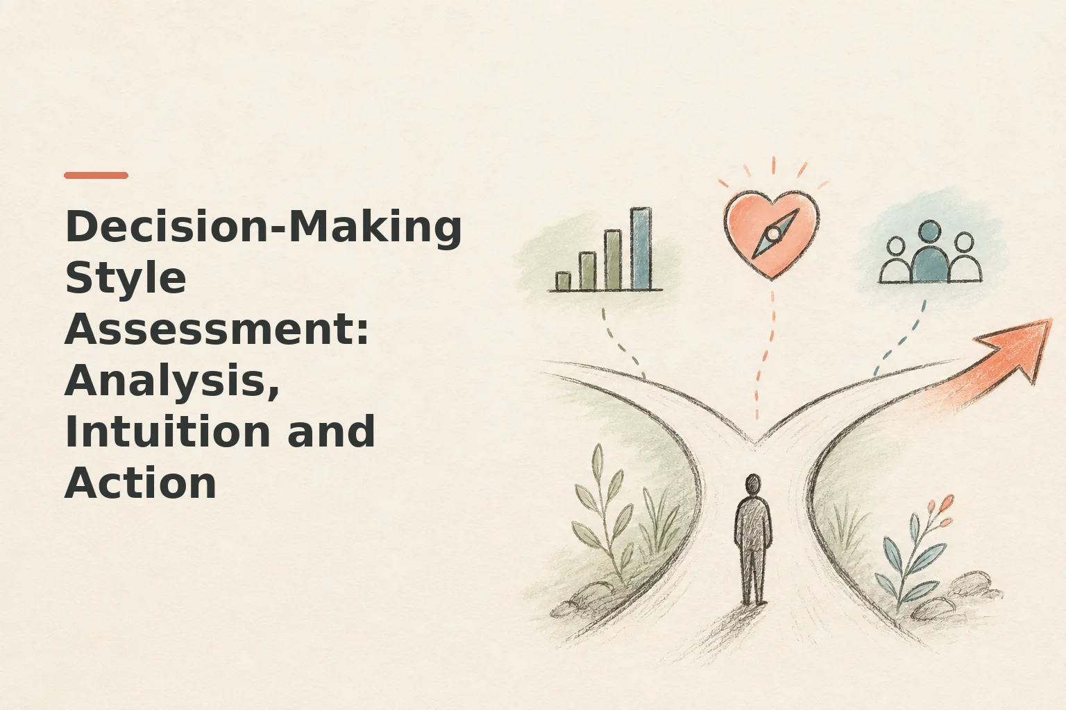 Decision-Making Style Assessment: Analysis, Intuition and Action